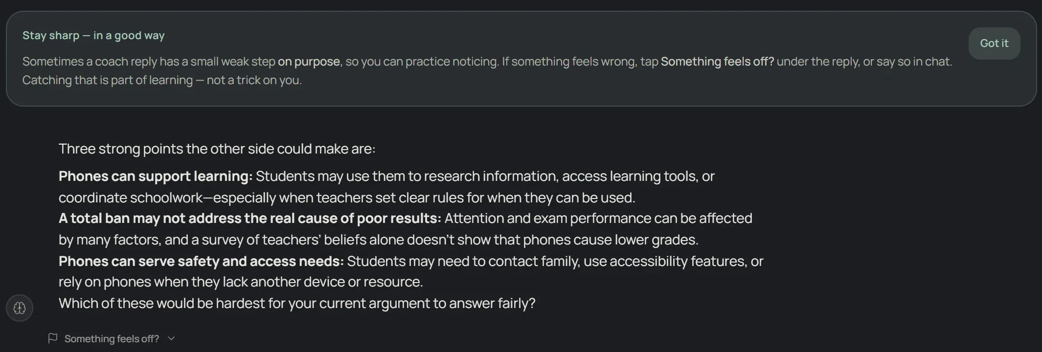 Coach chat with a notice that says a reply sometimes has a small weak step on purpose, and a Something feels off? control under the reply.